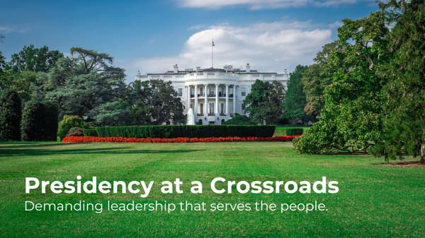 White House Lawn with "Presidency at a Crossroads" superimposed text.