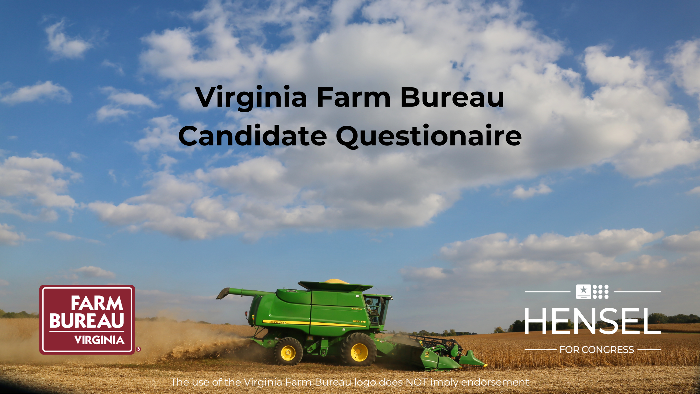 Green combine harvester in a field under a blue sky with logos for Virginia Farm Bureau and Hensel for Congress.